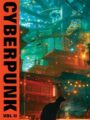 The Big Book of Cyberpunk Vol. 2