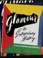 Glamour An Extraordinary History : 85 Years of Women Breaking Boundaries