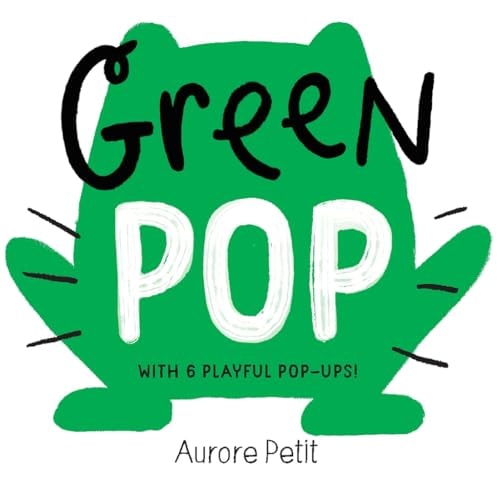 Green Pop (with 6 Playful Pop-Ups