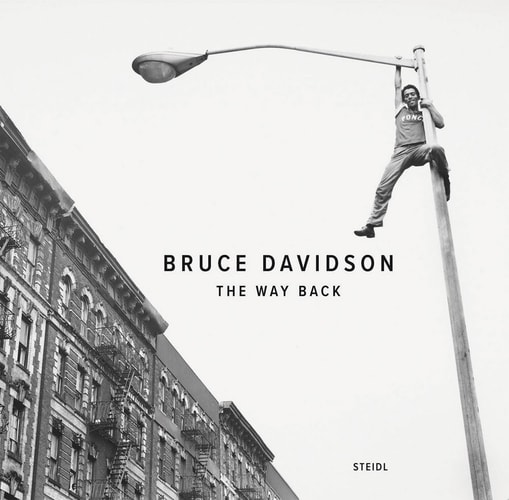 Bruce Davidson: the Way Back
