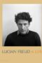 Lucian Freud: A Life