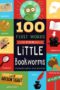 100 First Words for Little Bookworms