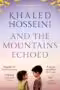 And the Mountains Echoed