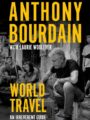 World Travel An Irreverent Guide