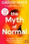 The Myth of Normal Illness