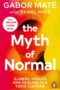 The Myth of Normal Illness