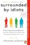 Surrounded by Idiots The Four Types of Human Behaviour (or