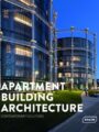 Apartment Building Architecture Contemporary Solutions
