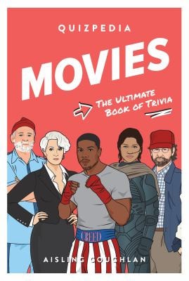 Movies Quizpedia The Ultimate Book of Trivia