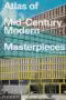 Atlas of Mid-Century Modern Masterpieces
