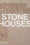 Stone Houses