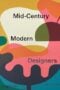 Mid-Century Modern Designers