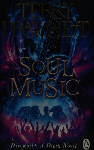 Soul Music (Discworld Novel 16)