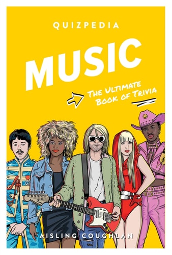 Music Quizpedia The Ultimate Book of Trivia