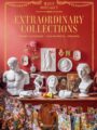 Extraordinary Collections French Interiors · Flea Markets · Ateliers