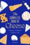 The Complete Book of Cheese History
