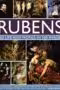 Rubens: His Life and Works in 500 Images