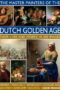 The Dutch Golden Age: Painting in Holland in the 17th Century