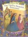 Stories to Share: The Twelve Dancing Princesses