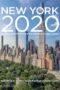 New York 2020 Architecture and Urbanism at the Beginning of a New Century