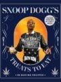 Snoop Dogg's Treats to Eat 55 Baking Recipes--Baking with (or Without) Weed