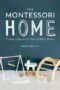 The Montessori Home