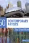 50 Contemporary Artists You Should Know