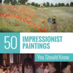 50 Impressionist Paintings You Should Know