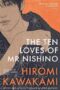 The Ten Loves of Mr Nishino
