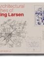 The Architectural Sketches of Henning Larsen