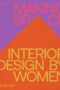 Making Space Interior Design by Women