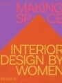 Making Space Interior Design by Women