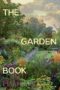 The Garden Book: Mini Format (Phaidon Minis)
