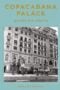 Copacabana Palace: Where the World Meets