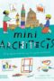 Mini Architects