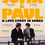 John and Paul: A Love Story in Songs
