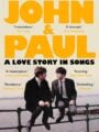 John and Paul: A Love Story in Songs