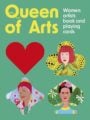 Queen of Arts: A History of Women in Art