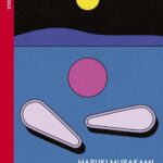 Wind/ Pinball Two Novels