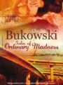 Tales of Ordinary Madness