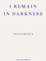 I Remain in Darkness
