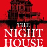 The Night House A Spine-Chilling Tale for Fans of Stephen King