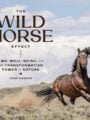 The Wild Horse Effect Awe