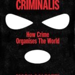Homo Criminalis A Criminal History of Humanity