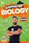 Rapping Up Biology
