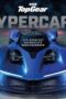 Top Gear Hypercars The Greatest Automotive Gamechangers