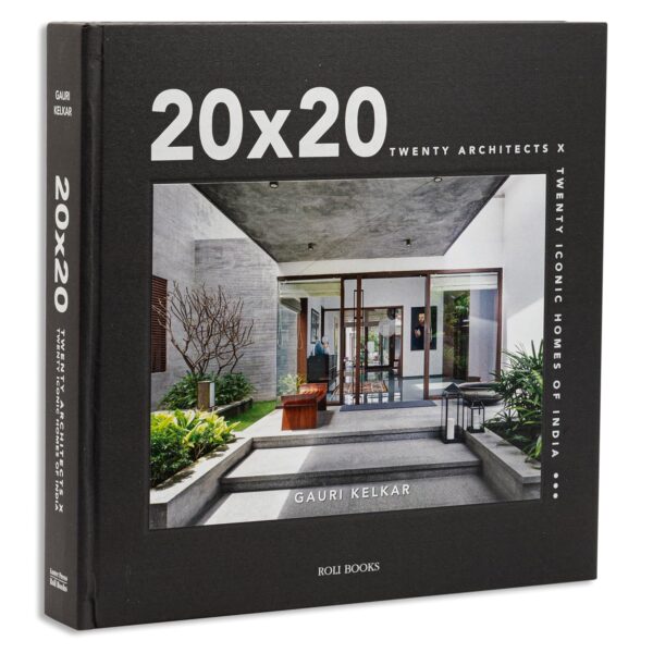 20 x 20 Twenty Architects x Twenty Iconic Homes of India
