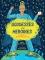 Goddesses and Heroines