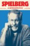 Spielberg: A Retrospective