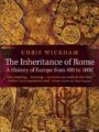 The Inheritance of Rome: A History of Europe 400-1000